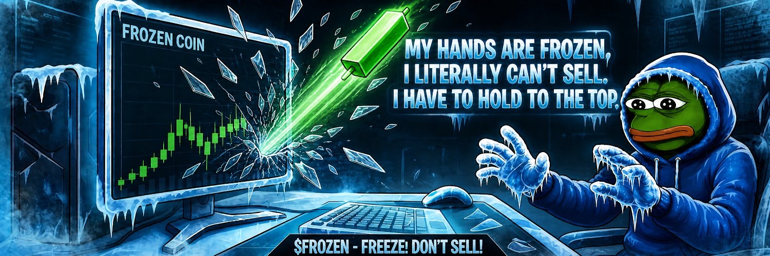 Official $FROZEN banner: a green candle bursts through a frozen trading monitor while the frog in a blue hoodie reaches out with ice-covered hands. Text on the art reads: My hands are frozen, I literally can't sell. I have to hold to the top. $FROZEN, Freeze! Don't sell!
